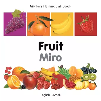 My First Bilingual Book - Fruit (English-Somali) cover