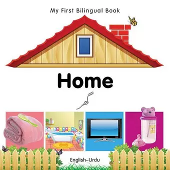 My First Bilingual Book -  Home (English-Urdu) cover