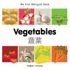 My First Bilingual Book -  Vegetables (English-Chinese) cover