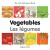 My First Bilingual Book -  Vegetables (English-French) cover