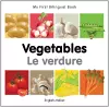 My First Bilingual Book -  Vegetables (English-Italian) cover