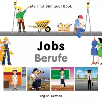 My First Bilingual Book - Jobs (English-German) cover