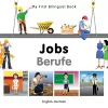 My First Bilingual Book -  Jobs (English-German) cover