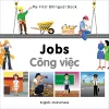 My First Bilingual Book -  Jobs (English-Vietnamese) cover
