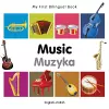 My First Bilingual Book -  Music (English-Polish) cover