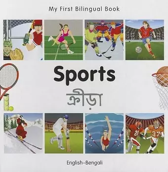 My First Bilingual Book -  Sports (English-Bengali) cover