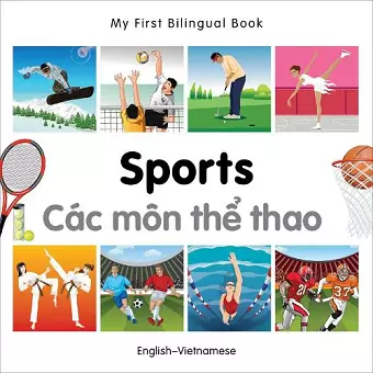 My First Bilingual Book - Sports (English-Vietnamese) cover