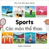 My First Bilingual Book -  Sports (English-Vietnamese) cover