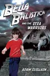 Bella Balistica And The Itza Warriors cover