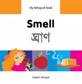 My Bilingual Book -  Smell (English-Bengali) cover