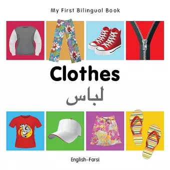My First Bilingual Book -  Clothes (English-Farsi) cover