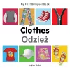 My First Bilingual Book -  Clothes (English-Polish) cover