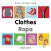 My First Bilingual Book -  Clothes (English-Spanish) cover