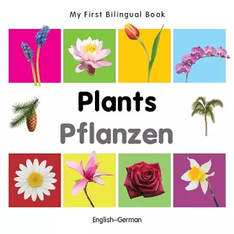 My First Bilingual Book - Plants (English-German) cover