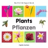 My First Bilingual Book -  Plants (English-German) cover