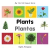 My First Bilingual Book -  Plants (English-Portuguese) cover