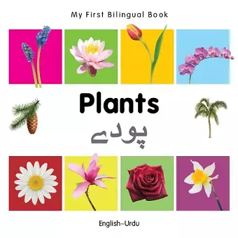 My First Bilingual Book - Plants (English-Urdu) cover