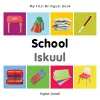 My First Bilingual Book -  School (English-Somali) cover