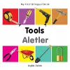 My First Bilingual Book -  Tools (English-Turkish) cover