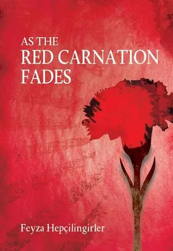 As The Red Carnation Fades cover