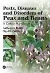 Pests, Diseases and Disorders of Peas and Beans cover