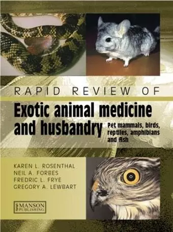 Rapid Review of Exotic Animal Medicine and Husbandry cover