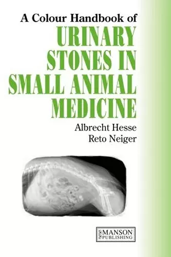 Urinary Stones in Small Animal Medicine cover