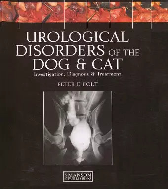 Urological Disorders of the Dog and Cat cover