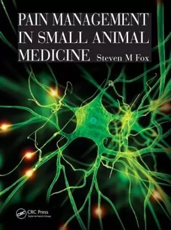 Pain Management in Small Animal Medicine cover