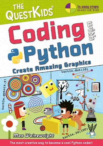 Coding with Python - Create Amazing Graphics cover