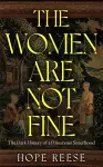 The Women Are Not Fine cover