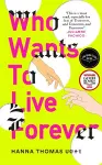Who Wants to Live Forever cover