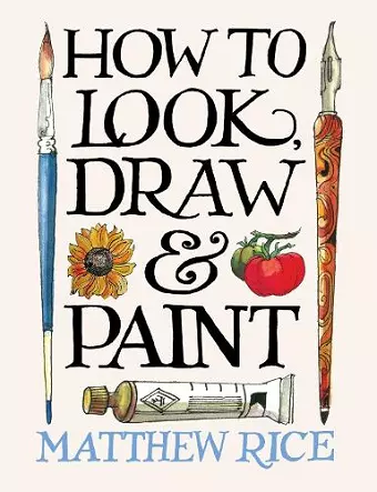 How to Look, Draw & Paint cover