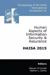 Proceedings of the Ninth International Symposium on Human Aspects of Information Security & Assurance (HAISA 2015) cover
