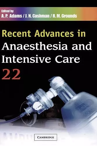 Recent Advances in Anaesthesia and Intensive Care: Volume 22 cover