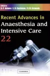 Recent Advances in Anaesthesia and Intensive Care: Volume 22 cover