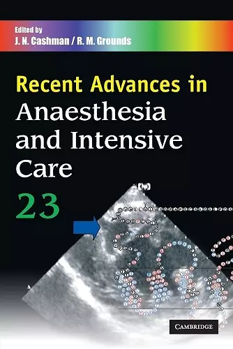 Recent Advances in Anaesthesia and Intensive Care: Volume 23 cover