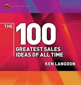 The 100 Greatest Sales Ideas of All Time cover