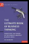 The Ultimate Book of Business Thinking cover