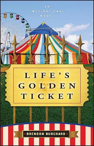 Life's Golden Ticket cover