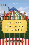 Life's Golden Ticket cover