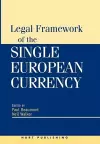 Legal Framework of the Single European Currency cover