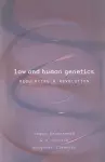 Law and Human Genetics cover