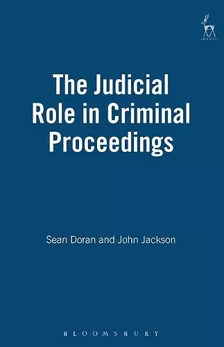 The Judicial Role in Criminal Proceedings cover