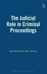 The Judicial Role in Criminal Proceedings cover