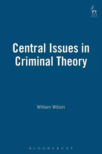 Central Issues in Criminal Theory cover