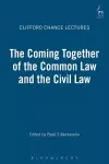 The Coming Together of the Common Law and the Civil Law cover