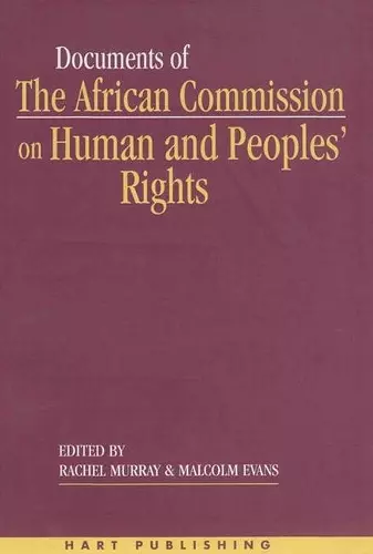 Documents of the African Commission on Human and Peoples' Rights - Volume 1, 1987-1998 cover