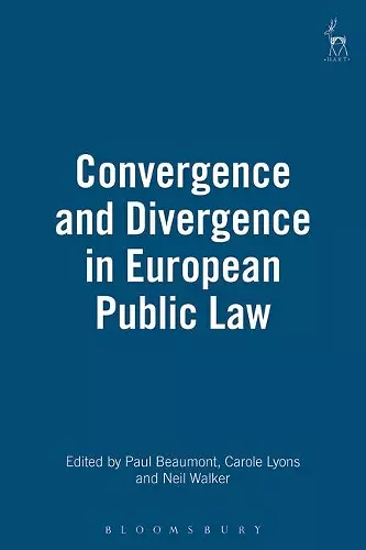 Convergence and Divergence in European Public Law cover