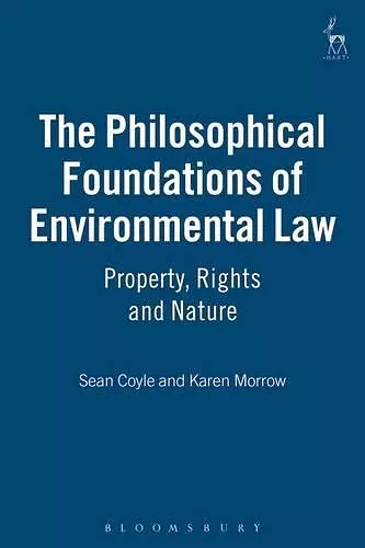 The Philosophical Foundations of Environmental Law cover